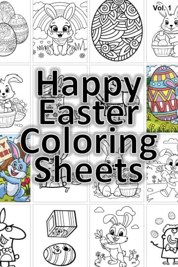 Happy Easter coloring sheets collage with bunnies, eggs, and printables from our Easter coloring worksheets pack.