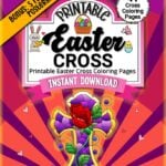 Printable Easter cross coloring pages with full-color bonus posters