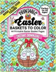 Printable Easter baskets to color – 44 pages with bonus posters.